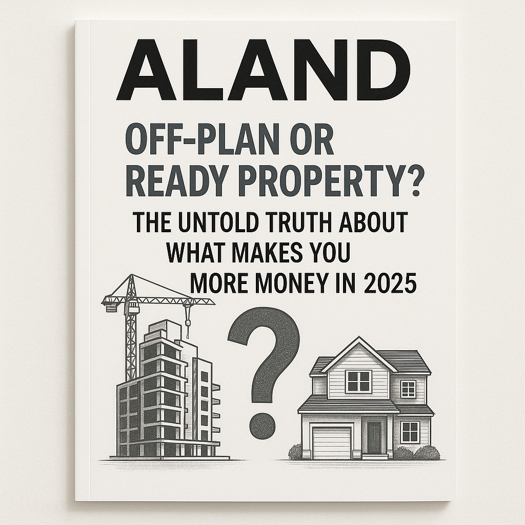 ALAND Magazine Cover – Off-Plan vs Ready Property 2025